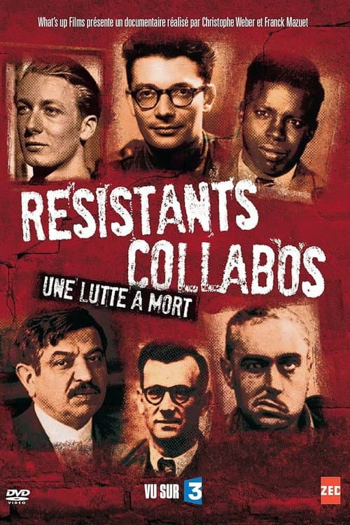 Постер: Résistants, Collabos - Une lutte à mort