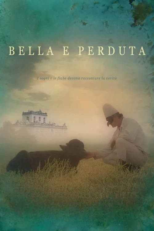 Постер: Bella e perduta