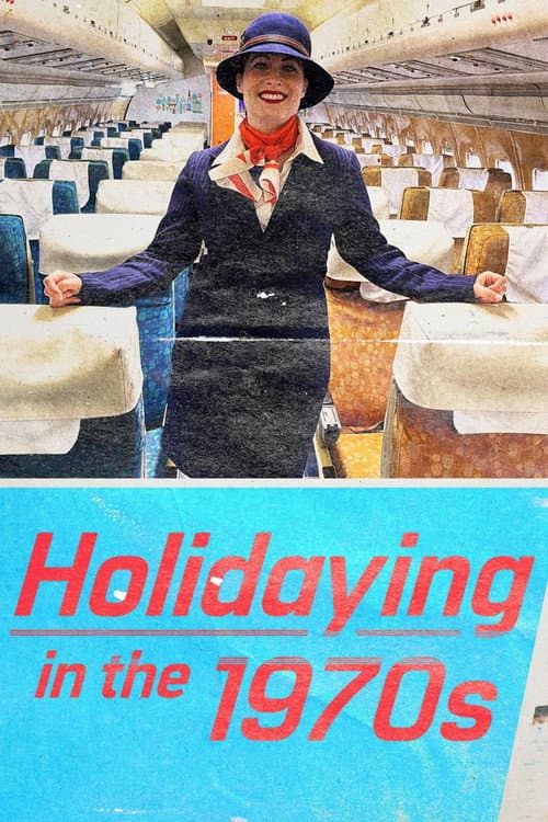 Постер: Holidaying in the 70s: Wish You Were Here