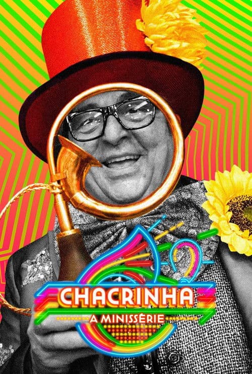 Постер: Chacrinha - A Minissérie