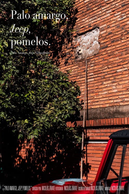 Постер: Palo amargo, Jeep, pomelos.