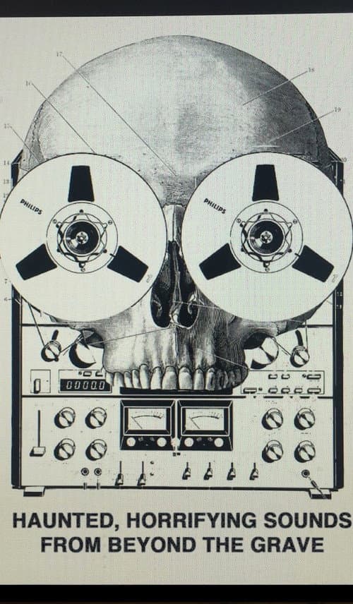 Постер: Haunted, Horrifying Sounds from Beyond the Grave