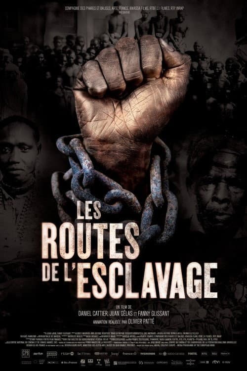 Постер: Les routes de l'esclavage