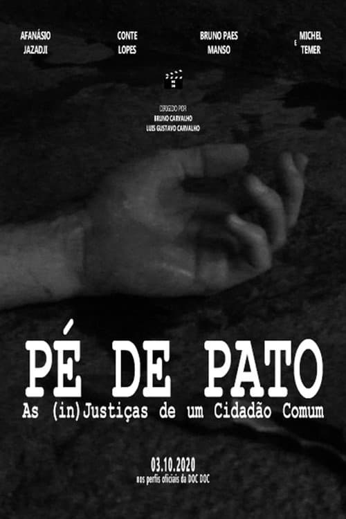 Постер: Pé de Pato: As (in)Justiças de um Cidadão Comum