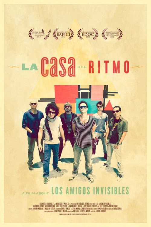 Постер: La Casa del Ritmo: A Film About Los Amigos Invisibles