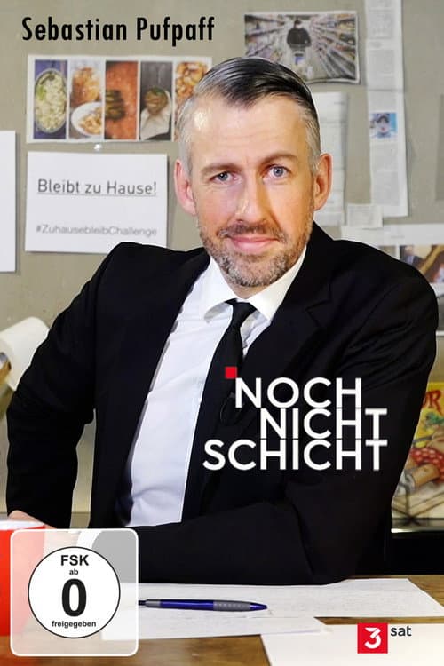 Постер: Sebastian Pufpaff: Noch nicht Schicht!