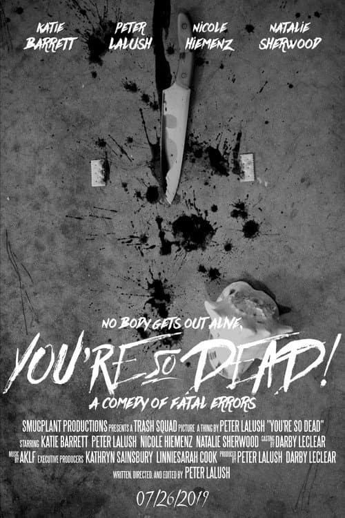 Постер: You're So Dead!