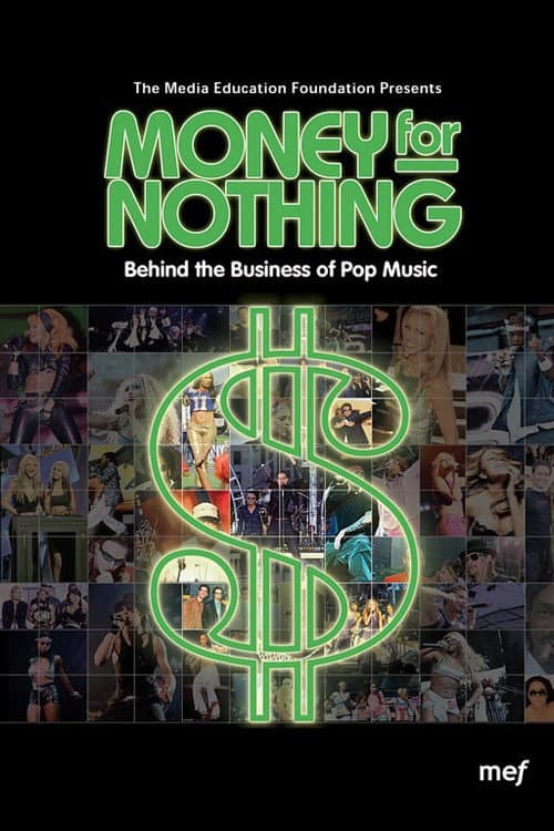 Постер: Money for Nothing: Behind the Business of Pop Music