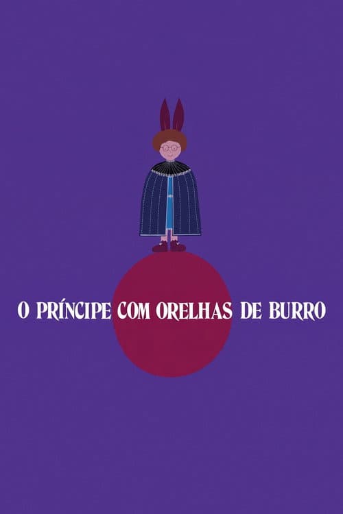 Постер: O Príncipe com Orelhas de Burro
