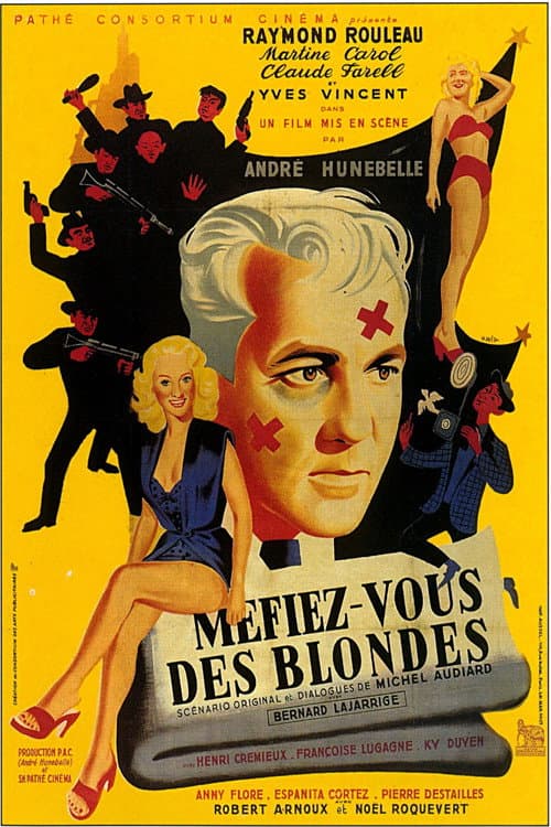 Постер: Méfiez-vous des blondes