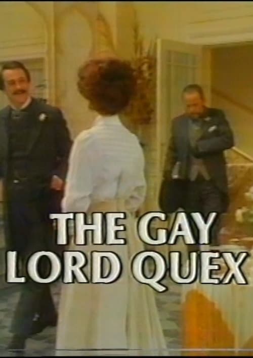 Постер: The Gay Lord Quex