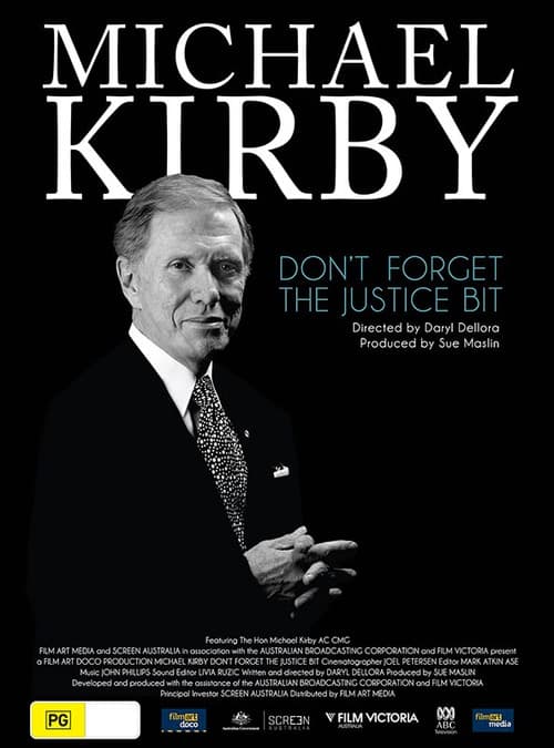 Постер: Michael Kirby: Don't Forget the Justice Bit