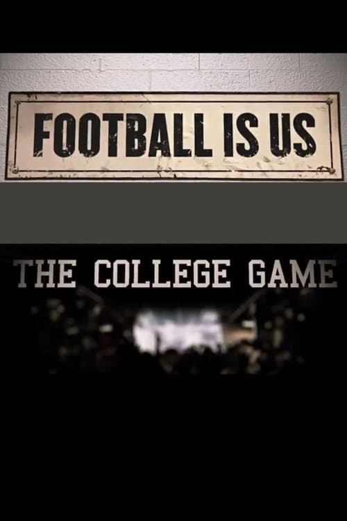 Постер: College Football 150 - Football Is US: The College Game