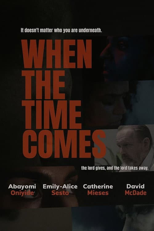 Постер: When The Time Comes