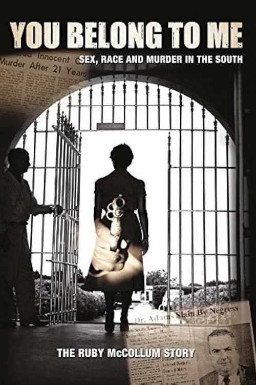 Постер: You Belong to Me: Sex, Race and Murder in the South