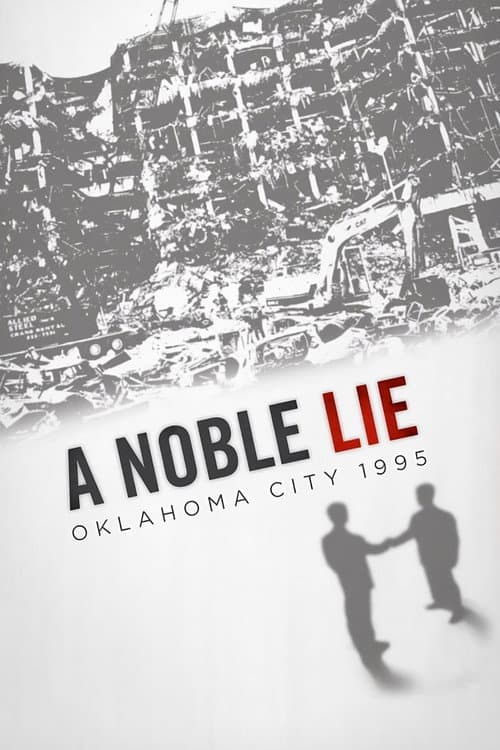 Постер: A Noble Lie: Oklahoma City 1995
