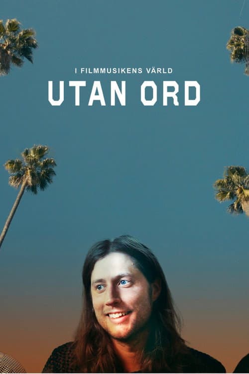 Постер: Utan ord – i filmmusikens värld