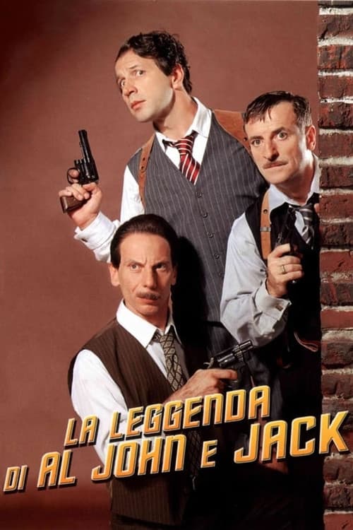 Постер: La leggenda di Al, John e Jack