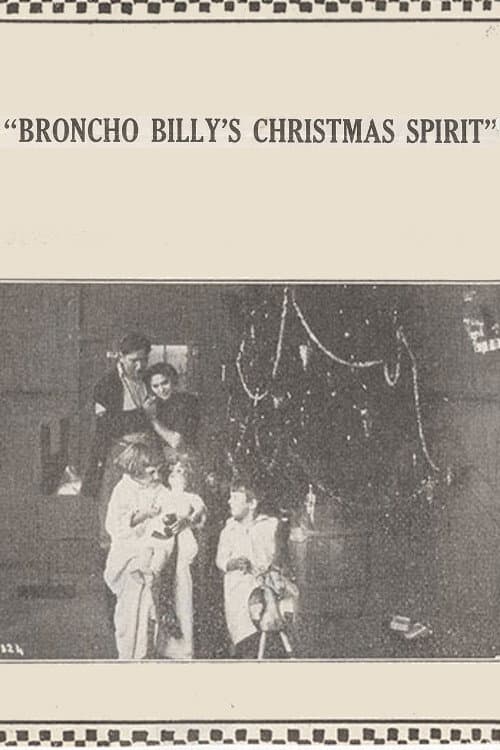 Постер: Broncho Billy's Christmas Spirit