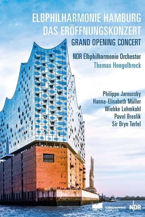 Постер: Die Elbphilharmonie - Eröffnungskonzert 2017