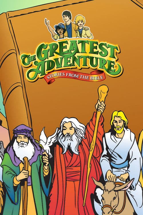 Постер: The Greatest Adventure: Stories from the Bible