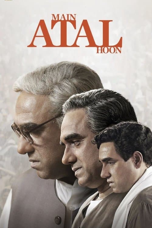 Постер: मैं अटल हूँ