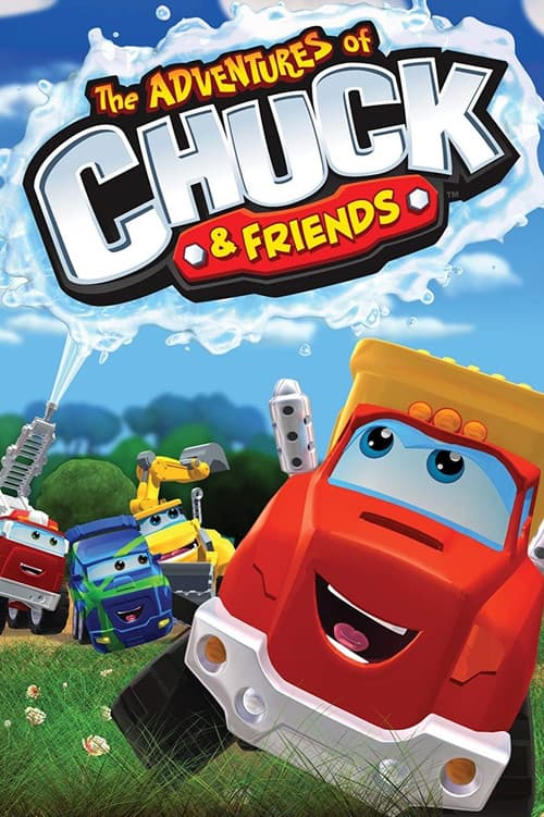 Постер: The Adventures of Chuck and Friends