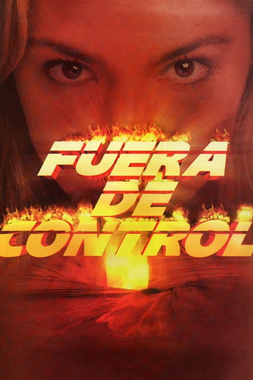Постер: Fuera de control