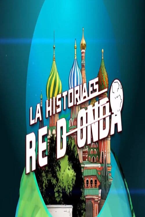 Постер: La historia es redonda