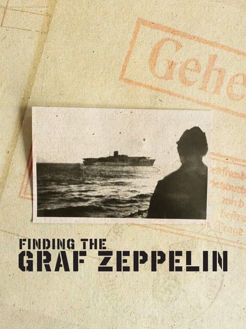 Постер: Finding the Graf Zeppelin