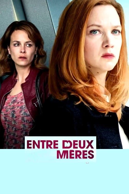 Постер: Entre deux mères
