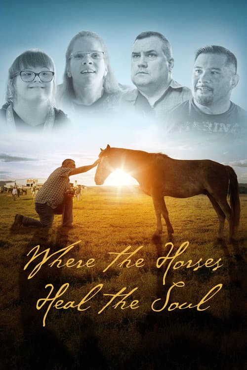 Постер: Where the Horses Heal the Soul