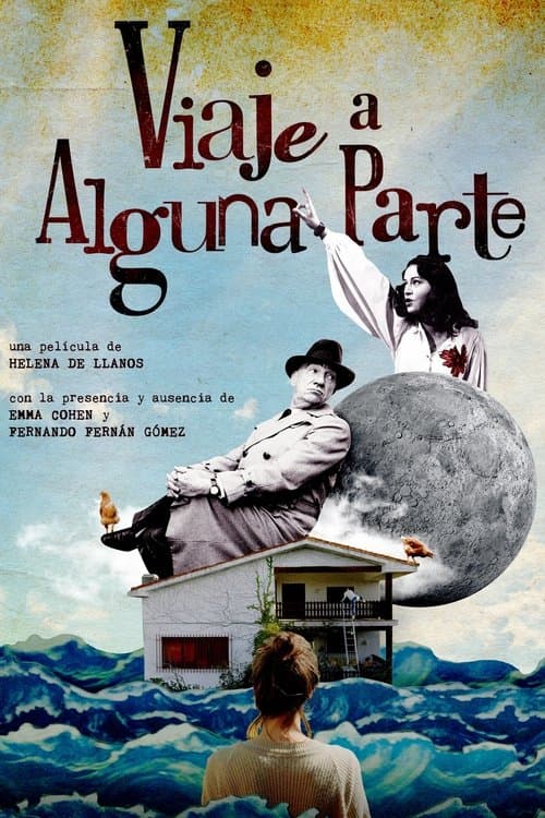 Постер: Viaje a alguna parte