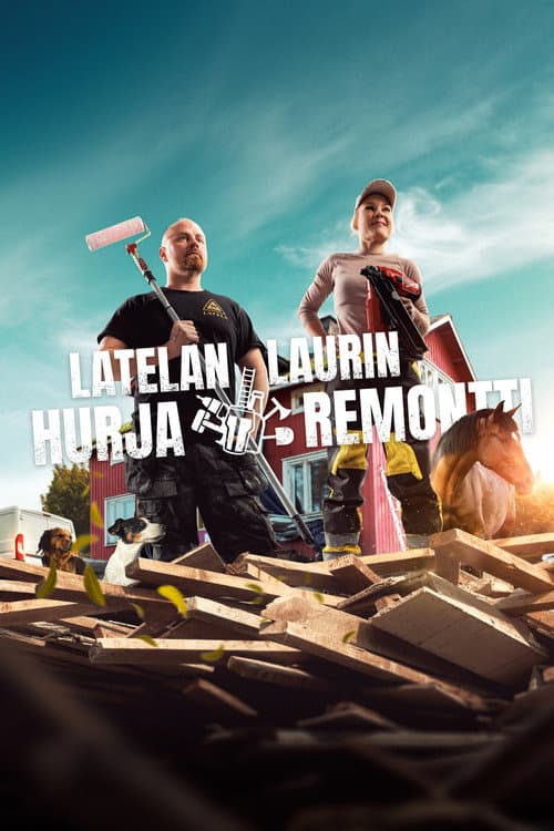 Постер: Latelan Laurin hurja remontti