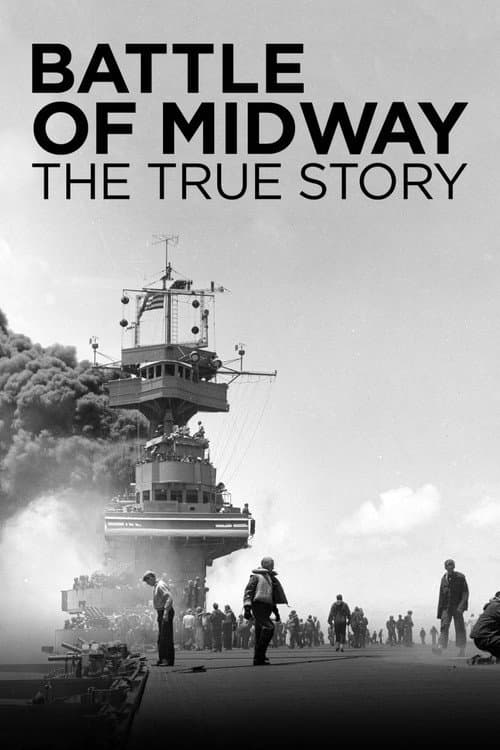 Постер: Battle of Midway: The True Story