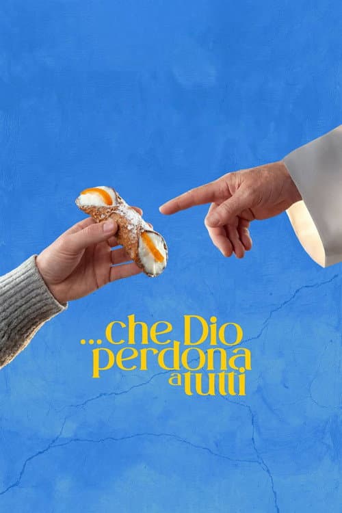 Постер: ...che Dio perdona a tutti