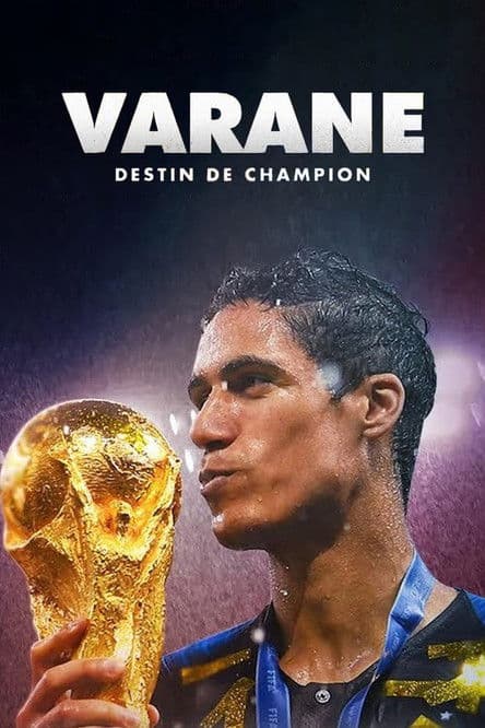 Постер: Varane: Destin de Champion