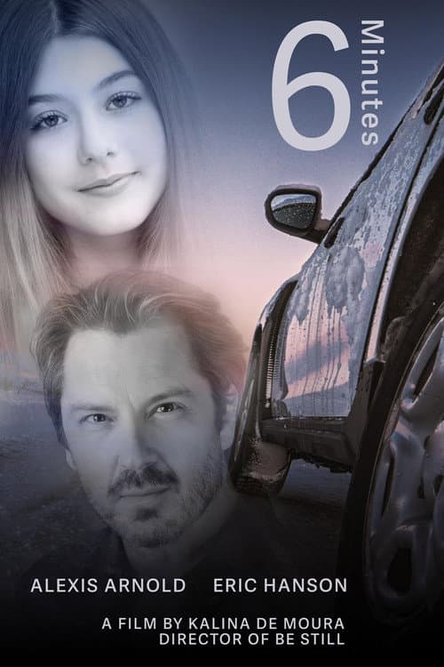 Постер: 6 Minutes, A Be Still Sequel