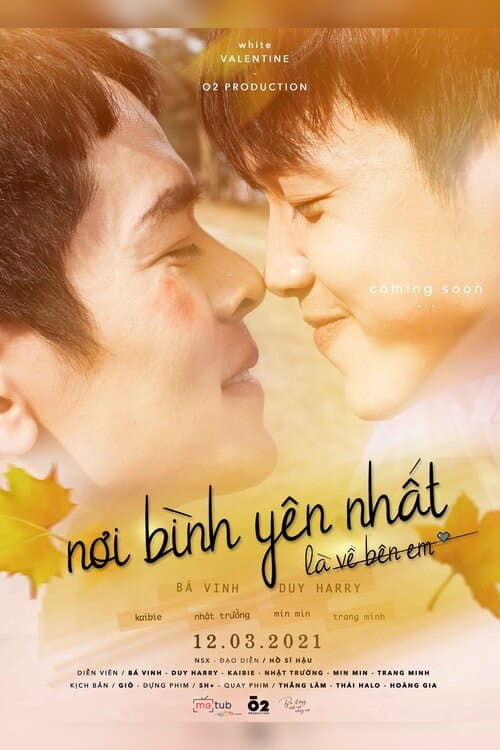 Постер: Noi Bình Yên Nhat Là Ve Bên Em