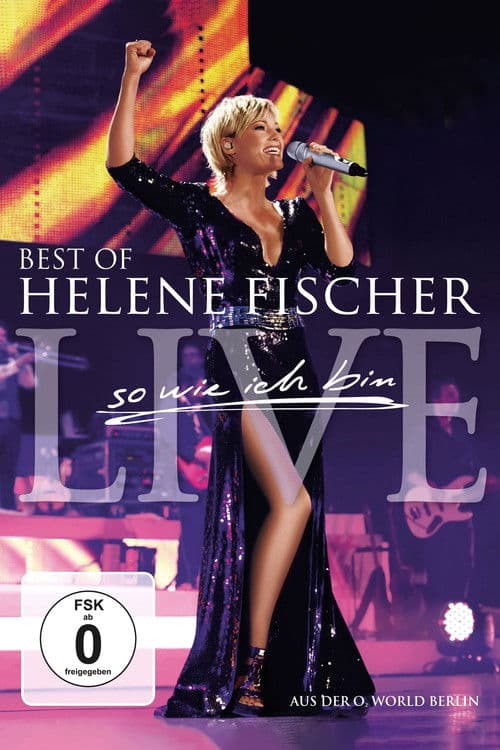 Постер: Helene Fischer - Best Of Live - So wie ich bin