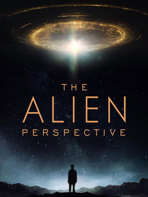 Постер: The Alien Perspective