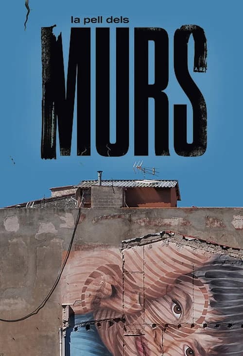 Постер: La pell dels murs