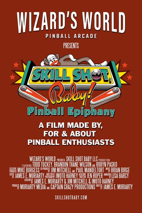 Постер: Skill Shot, Baby! Pinball Epiphany