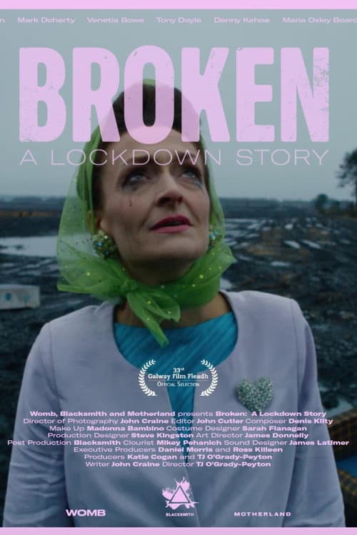 Постер: Broken: A Lockdown Story