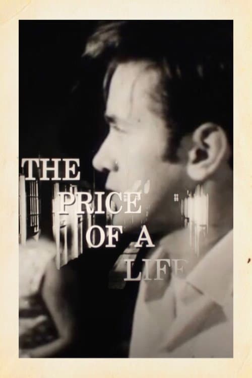 Постер: The Price of a Life