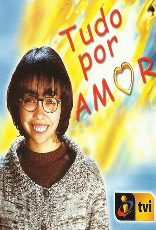 Постер: Tudo por Amor