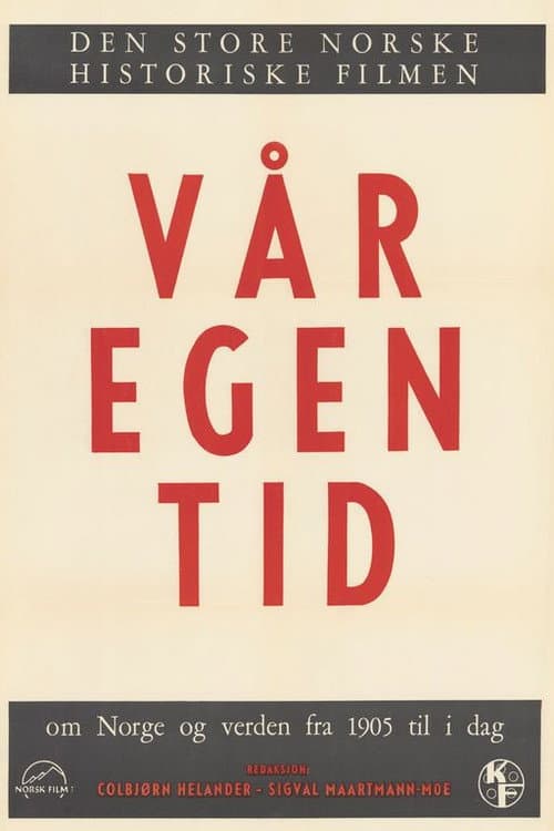 Постер: Vår egen tid