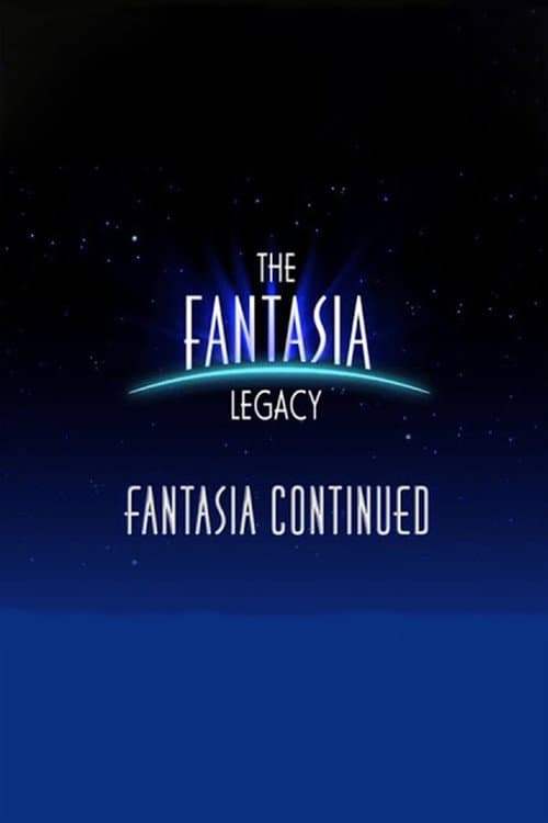 Постер: The Fantasia Legacy: Fantasia Continued