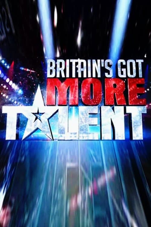 Постер: Britain's Got More Talent