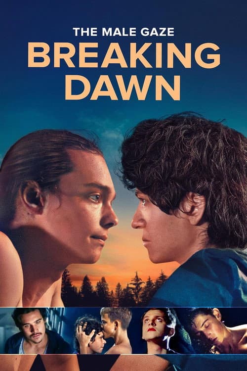 Постер: The Male Gaze: Breaking Dawn